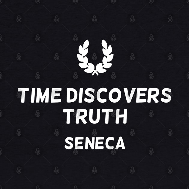 Inspiring Stoicism Quote Time Discovers Truth by Seneca by jutulen